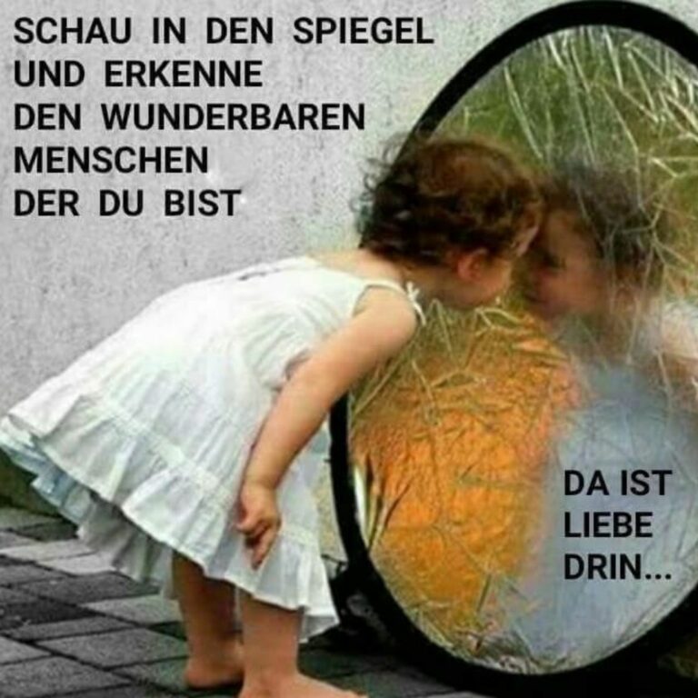 Du bisst das wichtigste in deinem Leben.